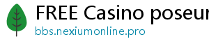 FREE Casino poseurink