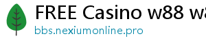 FREE Casino w88 w88ub